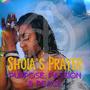 Shola's Prayer (Purpose, Passion, Peace)