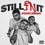 Still In It (Explicit)