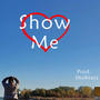 Show Me (Explicit)