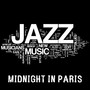 Midnight in Paris - Jazz Music, Jazz Guitar Latin Songs and Brazilian Music