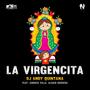 La Virgencita (feat. Andres Villa & Aldair Herrera) [Explicit]