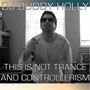 This Is Not Trance and Controllerism (feat. Moldover)