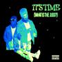 It's Time (When Is The Jugg) [Explicit]