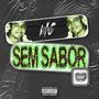 Sem Sabor (Explicit)