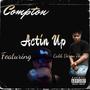 ActN Up (feat. Calib The Gift) [Explicit]