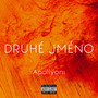 Druhé Jméno (Alternate Version) [Explicit]