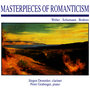 Masterpieces of Romanticism: Weber · Schumann · Brahms