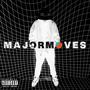 MAJORMOVES (Explicit)