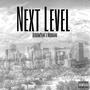 Next Level (feat. Mouraine) [Explicit]