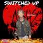 Switched up (Explicit)