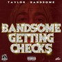 Bandsome Getting Checks (Explicit)