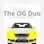 The OG Duo (Explicit)