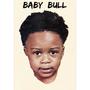 Baby Bull (Explicit)