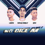 No Dice Na (feat. Lerwin, Jhou)