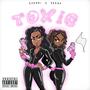 Toxic (feat. Keena) [Explicit]