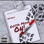 Gotta Move On (Freestyle) [Explicit]