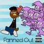 Fanned Out (feat. Av4dawinn) [Explicit]