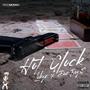 Hot Glock (Explicit)