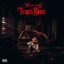 Trap & Blues (Explicit)