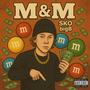M&M (Explicit)