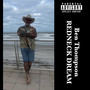 Redneck Dream (Explicit)