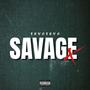 Savage (Explicit)