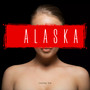 Alaska (Explicit)