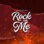 Rock Wit Me (Explicit)