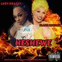 Heshewe (feat. Flame Monroe) [Explicit]