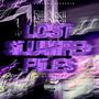 Lost Slumped Files (Explicit)