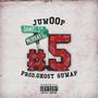 5 (feat. Juwoop) [Explicit]