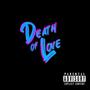 D.O.L (Death Of Love) (feat. Vareid) [Explicit]