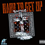 Hard To Get Up (Explicit)