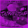Trippin' Trap (Explicit)