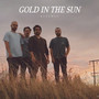 Gold in the Sun