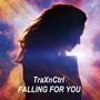 Falling for You