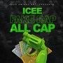 Fake Rap All Cap (Explicit)