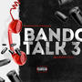 BandoTalk 3 (Explicit)