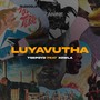 Luyavutha (feat. Xowla)