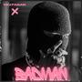 BADMAN (Explicit)