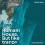 Deep House. But Like Trance (Explicit)
