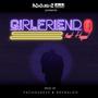 Girlfriend (feat. Hayzel)