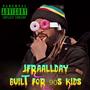 Built For 90s Kids (Explicit)