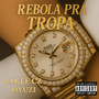 Rebola Pra Tropa (Explicit)