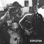 Explotar (2010 Remastered Version)