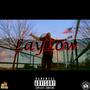 Lay Low (Explicit)