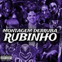 MONTAGEM DERRUBA RUBINHO (Explicit)