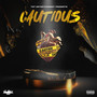 Cautious (Explicit)