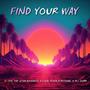 Find Your Way (feat. M.I. Dubb, Rytuaal & Lion Teach) [Explicit]