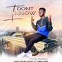 I don't know (feat. Zongo Vybz)